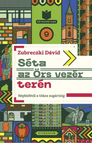 Séta az Örs vezér terén - Népbüfétől a titkos sugárútig borító