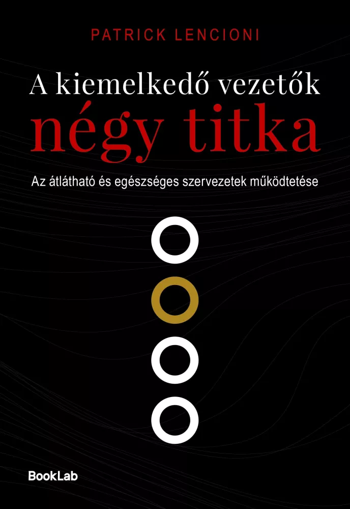 A kiemelkedő vezetők négy titka borító