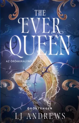 The Ever Queen – Az Örökkirálynő