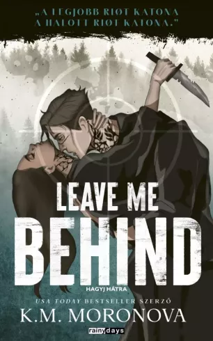 Leave Me Behind – Hagyj hátra borító
