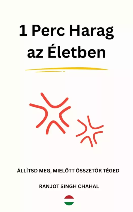 1 Perc harag az életben