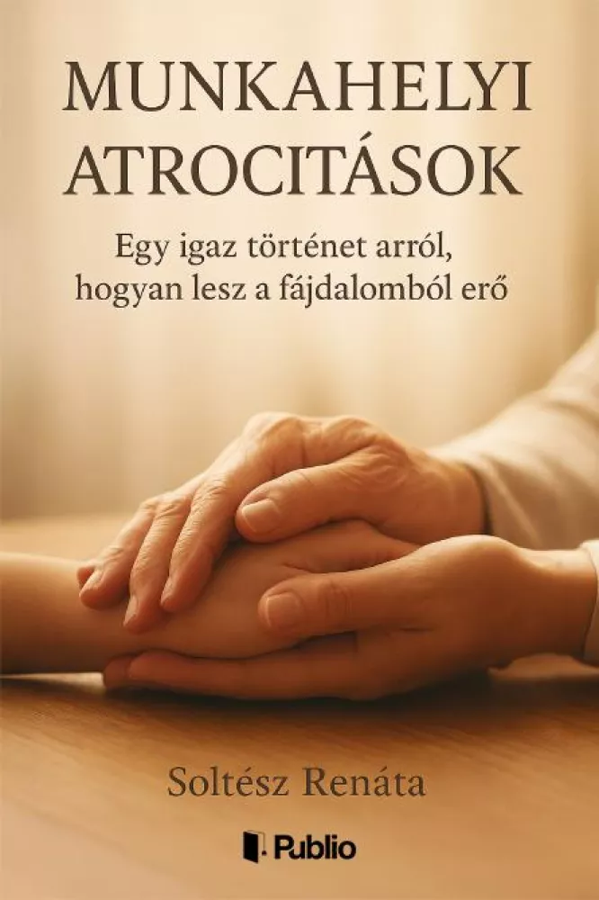 Munkahelyi atrocitások borító