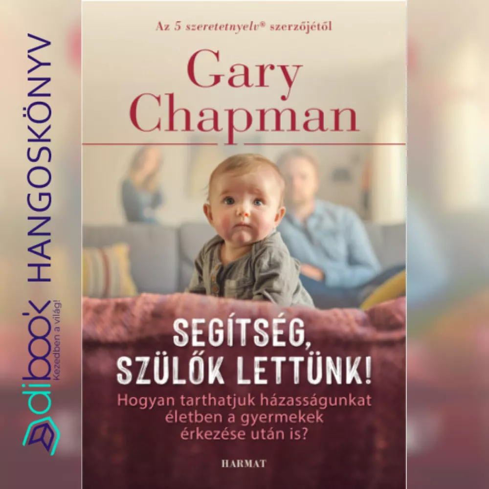 Segítség, szülők lettünk! borító