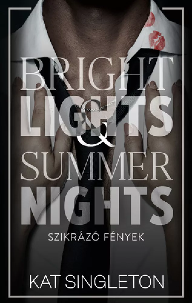 Bright ​Lights & Summer Nights – Szikrázó fények borító