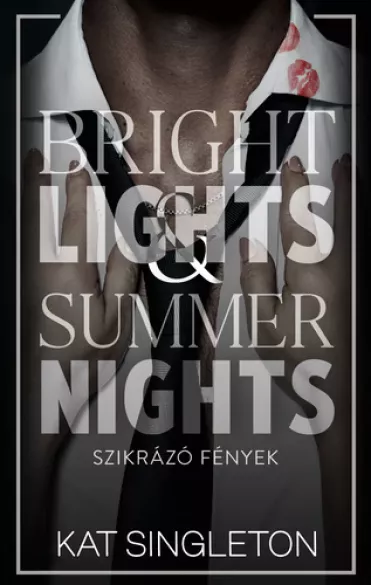 Bright ​Lights & Summer Nights – Szikrázó fények borító