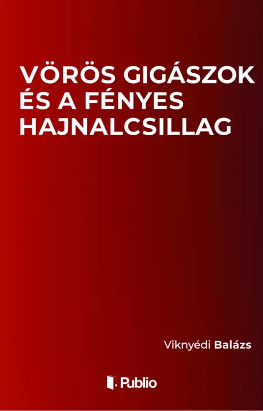 Vörös gigászok és a fényes Hajnalcsillag borító