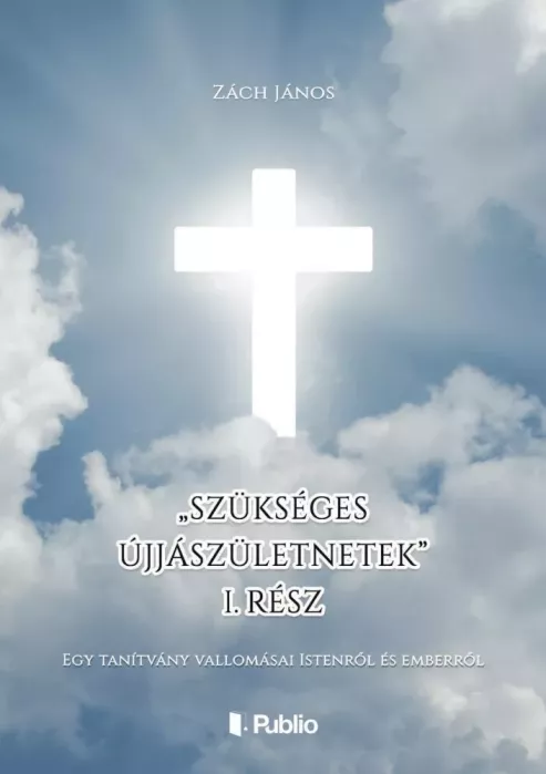 „Szükséges újjászületnetek” 1. borító
