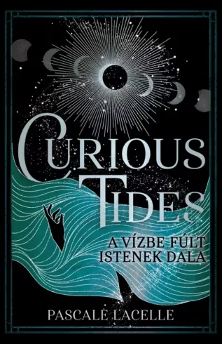 Curious Tides – A Vízbe Fúlt Istenek Dala borító