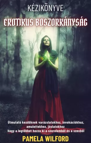 Erotikus boszorkányság kézikönyve borító