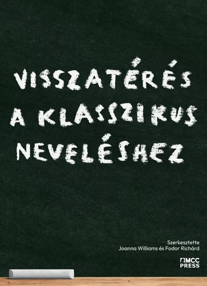 Visszatérés a klasszikus neveléshez borító