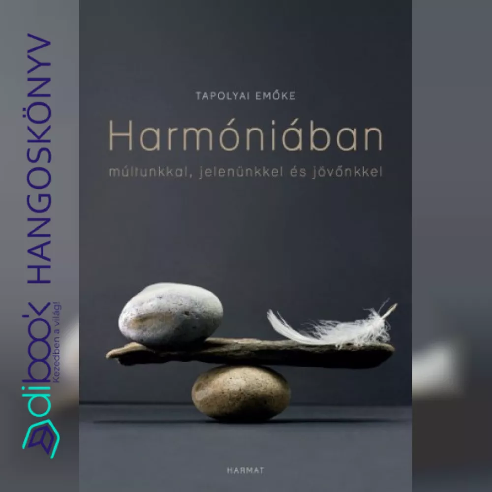 Harmóniában múltunkkal, jelenünkkel, jövőnkkel borító