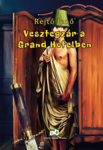 Vesztegzár a Grand Hotelben borító