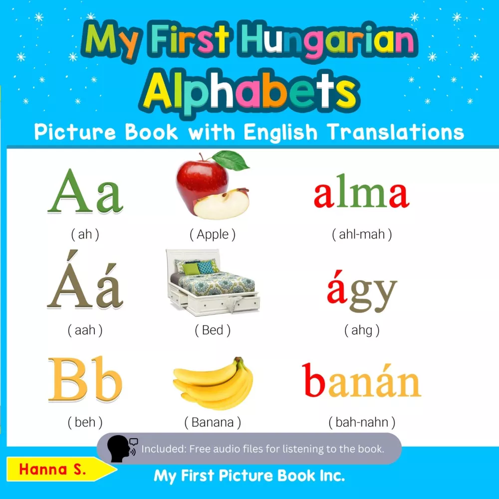 My First Hungarian Alphabets Picture Book with English Translations borító