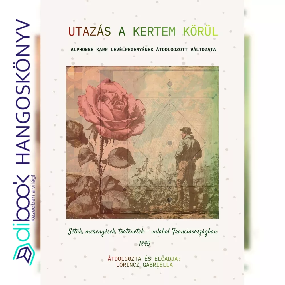 Utazás a kertem körül borító