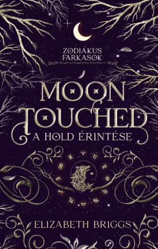 Moon Touched – A Hold érintése borító