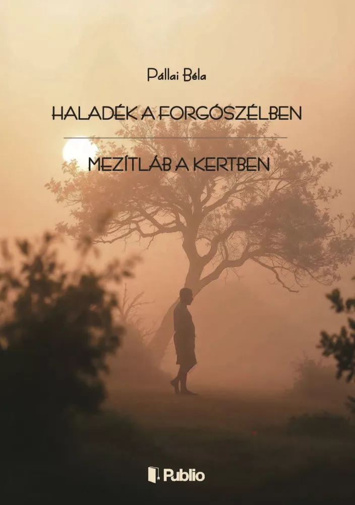 Haladék a forgószélben - Mezítláb a kertben borító
