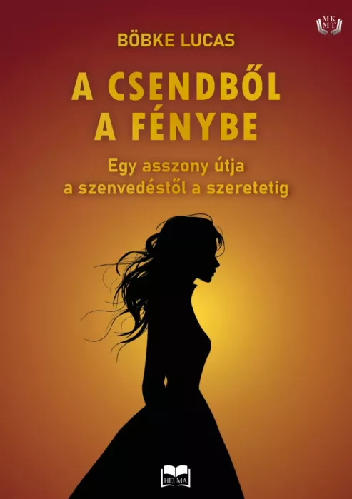 A csendből a fénybe borító