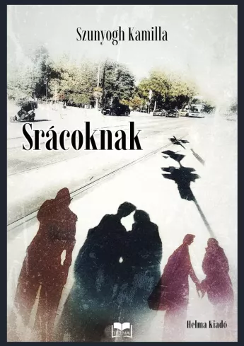 Srácoknak borító