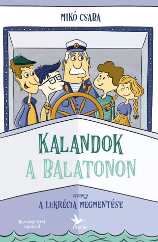 Kalandok a Balatonon 1.