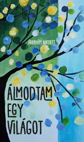 Álmodtam egy világot borító