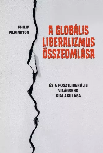A globális liberalizmus összeomlása borító