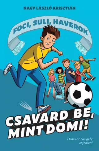 Csavard be, mint Domi! borító