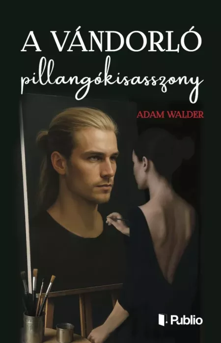A vándorló pillangókisasszony borító