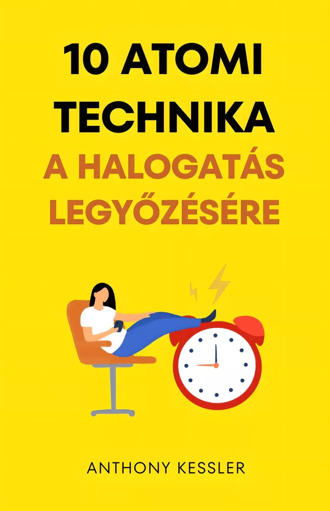 10 atomi technika a halogatás legyőzésére borító