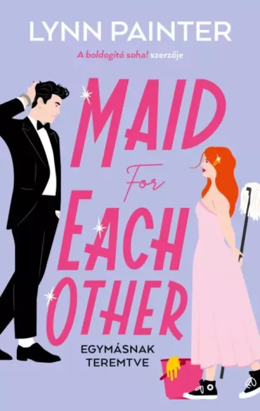 Maid for Each Other – Egymásnak teremtve borító