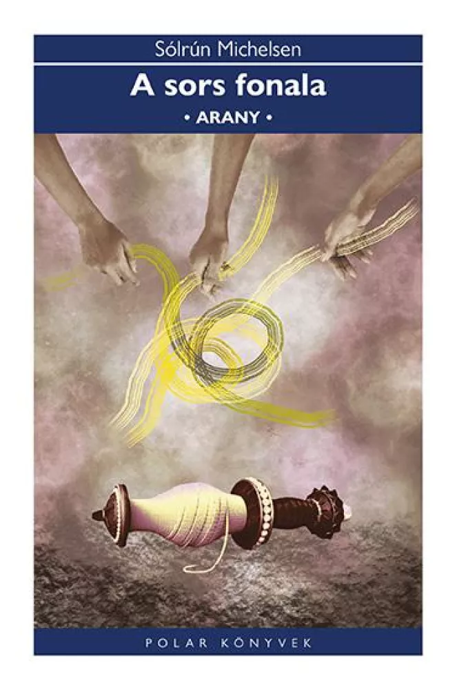 A sors fonala – Arany borító