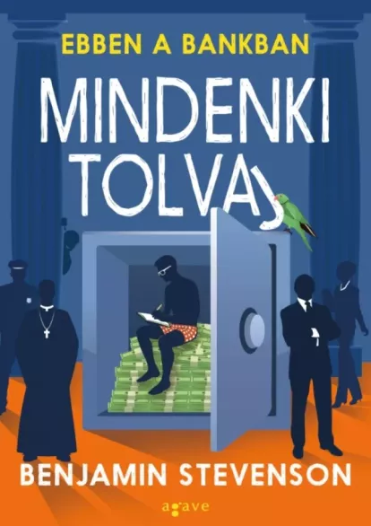 Ebben a bankban mindenki tolvaj borító