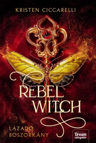 Rebel Witch – Lázadó boszorkány borító