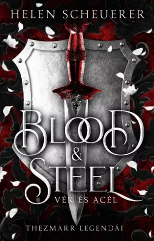 Blood ​& Steel – Vér és acél borító