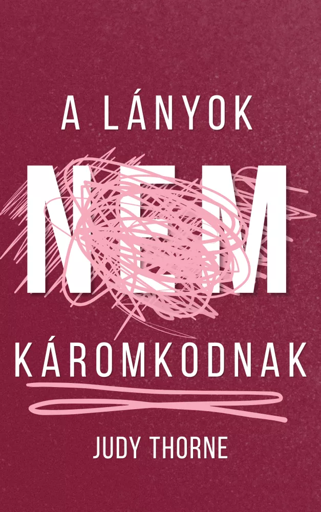 A lányok nem káromkodnak borító