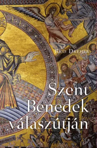 Szent Benedek válaszútján borító