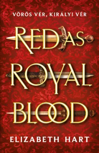 Red As Royal Blood  – Vörös vér, királyi vér borító