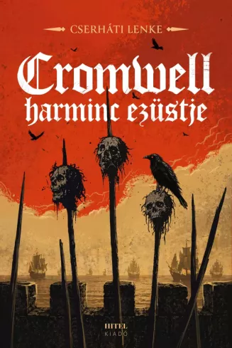 Cromwell harminc ezüstje borító