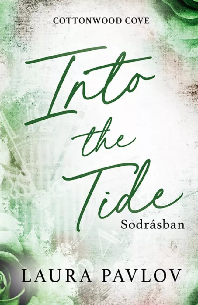 Into the Tide – Sodrásban borító