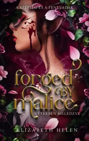 Forged by Malice – Vétekben megedzve borító