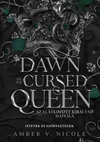 The Dawn of the Cursed Queen – Az elátkozott királynő hajnala borító