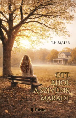 Ott, ahol a szívünk maradt borító