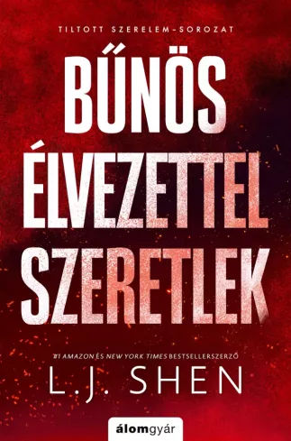 Bűnös élvezettel szeretlek (e-könyv)