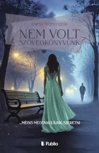 Nem volt szövegkönyvünk borító