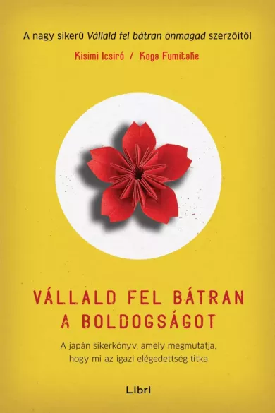 Vállald fel bátran a boldogságot borító