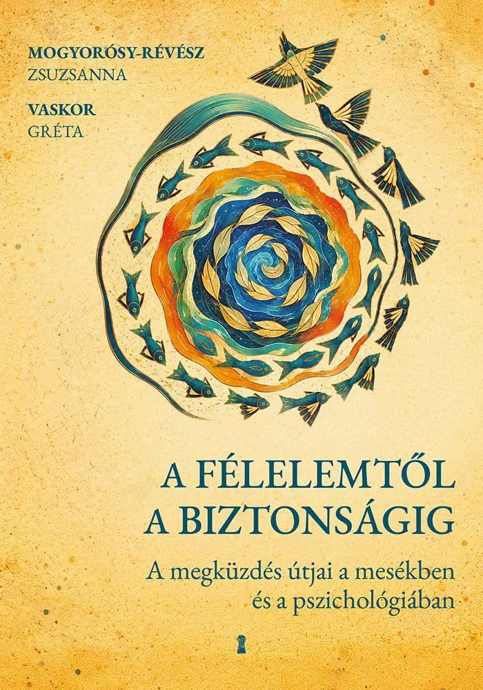 A félelemtől a biztonságig borító