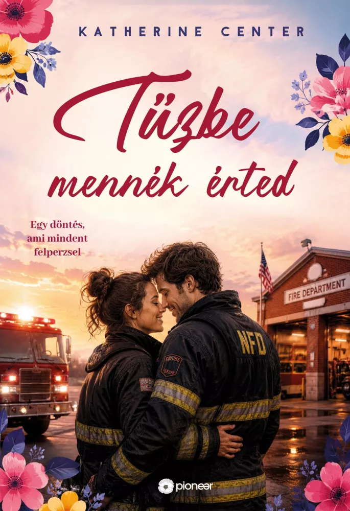 Tűzbe mennék érted borító