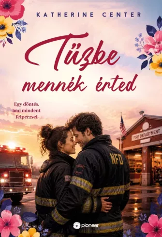 Tűzbe mennék érted borító