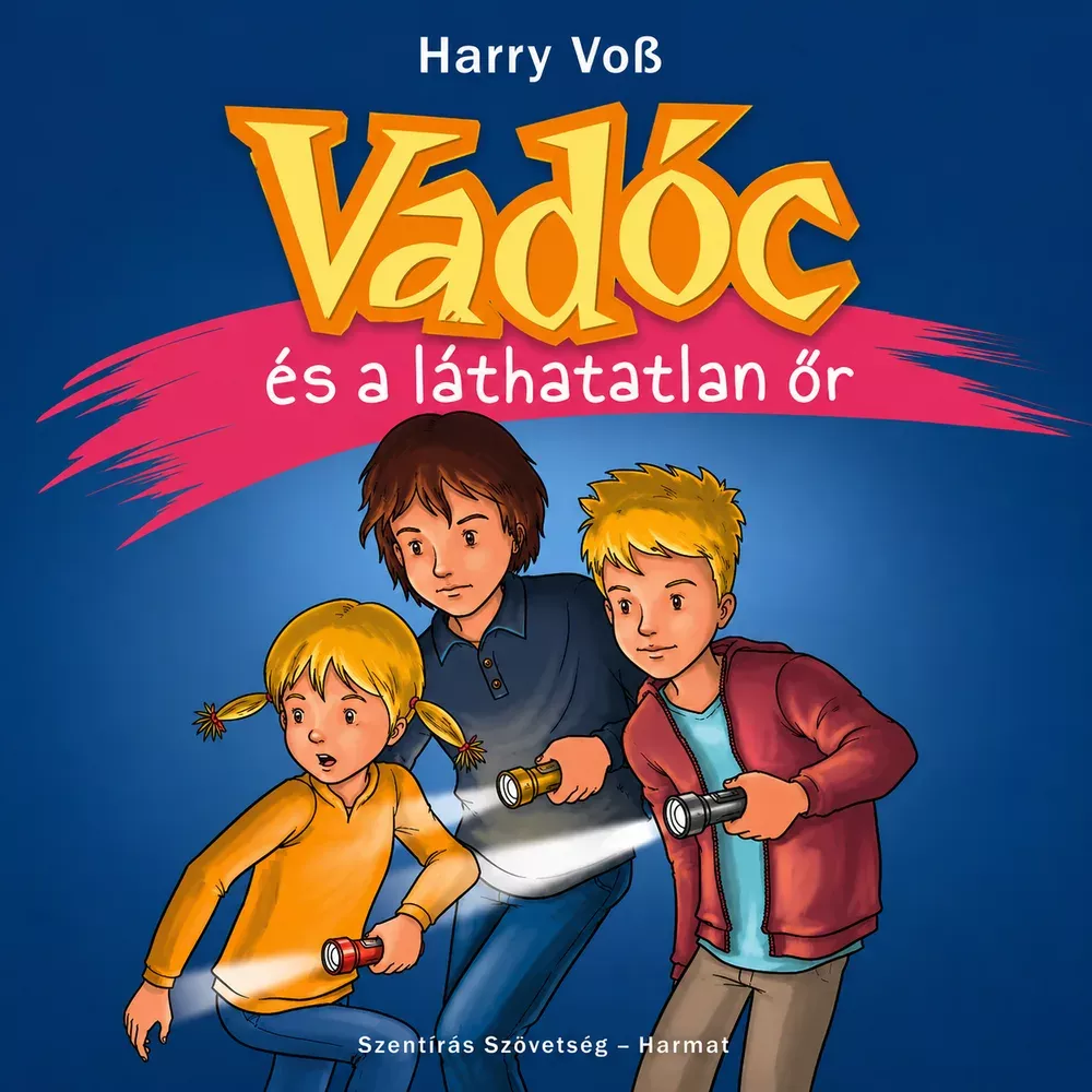 Vadóc és a láthatatlan őr borító