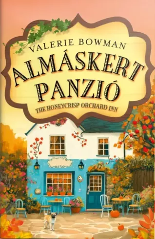 The Honeycrisp Orchard Inn – Almáskert Panzió borító