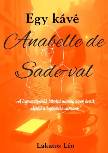 Egy kávé Anabelle de Sade-val borító